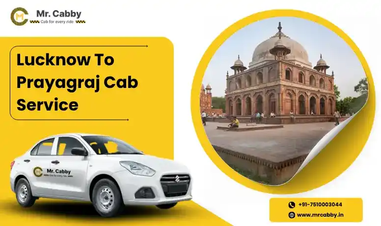 Lucknow to Prayagraj Cab Service